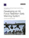 Developing an Air Force Retention Early Warning System: Concept and Initial Prototype by David Schulker