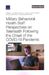 Military Behavioral Health Staff Perspectives on Telehealth Following the Onset of the COVID-19 Pandemic by Kimberly A. Hepner