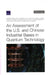 An Assessment of the U.S. and Chinese Industrial Bases in Quantum Technology by Edward Parker