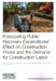 Forecasting Public Recovery Expenditures' Effect on Construction Prices and the Demand for Construction Labor by Aaron Strong, Jeffrey B. Wenger, Isaac M. Opper