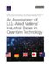 An Assessment of U.S.-Allied Nations' Industrial Bases in Quantum Technology by Edward Parker