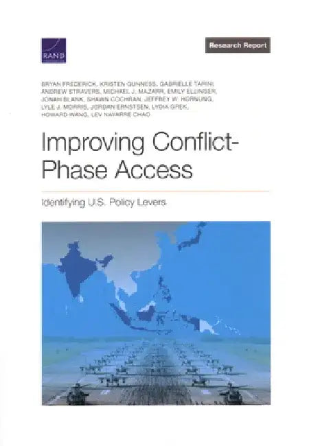 Improving Conflict-Phase Access: Identifying U.S. Policy Levers by Bryan Frederick