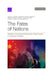 The Fates of Nations by Michael J. Mazarr