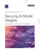 Securing AI Model Weights by Sella Nevo