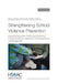 Strengthening School Violence Prevention by Brian A. Jackson