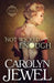Not Wicked Enough by Carolyn Jewel