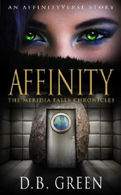 Affinity: An AffinityVerse Story by D. B. Green