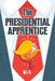 The Presidential Apprentice by Mt-B