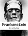Frankenstein by Mary Shelley