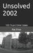 Unsolved 2002 by Pat Finn