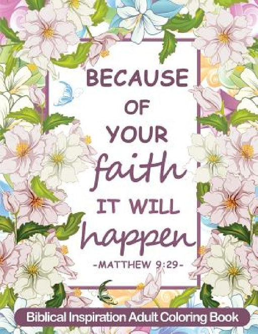 Biblical Inspiration Adult Coloring Book: Christian Coloring Book by Camelia Oancea