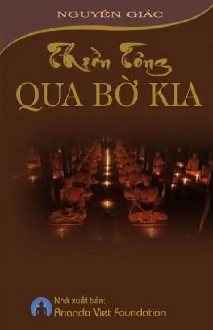 Thien Tong Qua Bo Kia by Ananda Viet Foundation