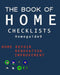 The Book of HOME CHECKLISTS: The complete Checklists guide to Home by Rita L. Spears