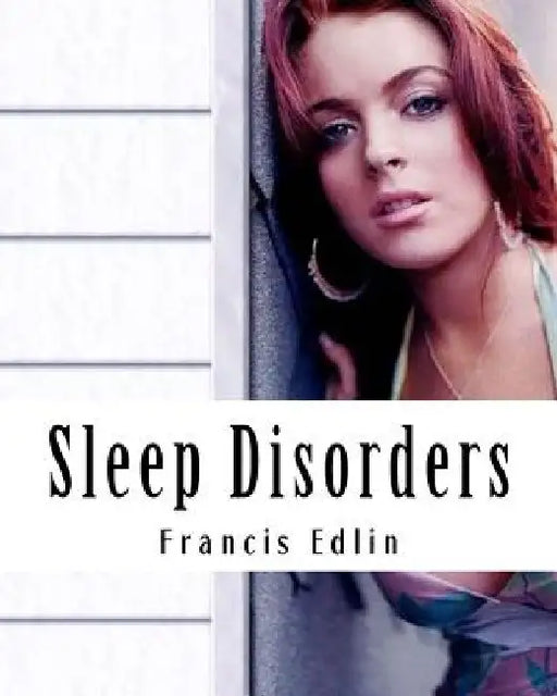 Sleep Disorders by Francis Edlin