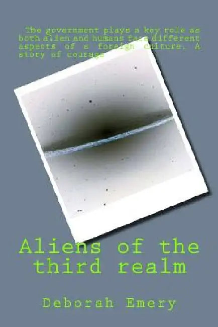 Aliens of the third realm by Alicia D. Carter