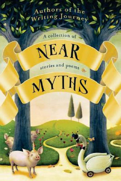 Near Myths by Eleanor Roth