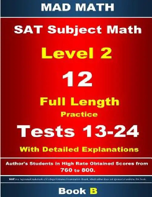 2018 SAT Subject Level 2 Book B Tests 13-24 by John Su