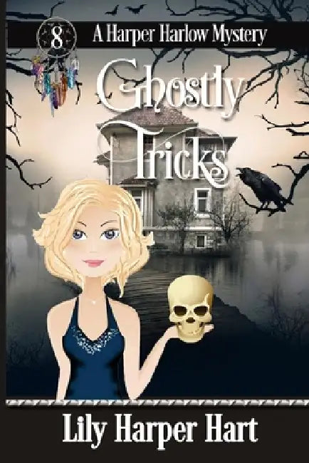 Ghostly Tricks by Lily Harper Hart