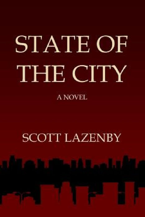 State of the City by Scott Lazenby