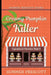 Creamy Pumpkin Killer by Prescott, Summer