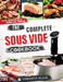 The Complete Sous Vide Cookbook by Klein Samanta