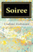 Soiree by Lindsay Anderson