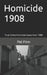 Homicide 1908 by Pat Finn