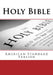 Holy Bible: American Standard Version by Justin Imel Sr