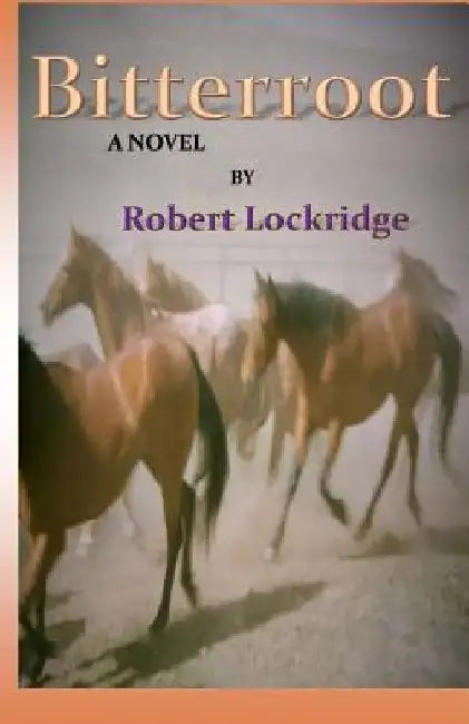 Bitterroot by Robert Lockridge