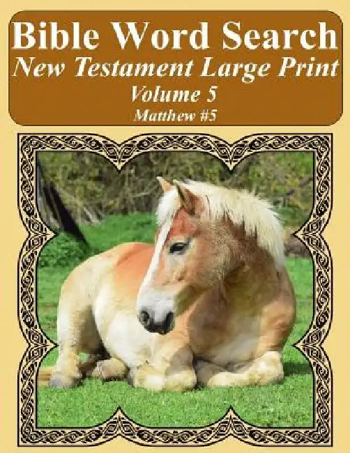 Bible Word Search New Testament Large Print Volume 5: Matthew #5 by T. W. Pope