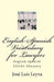 English-Spanish Vocabulary for Lawyers: English-Spanish LEGAL Glossary by Jose Luis Leyva