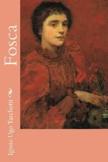 Fosca by Bartlett, Charles W.