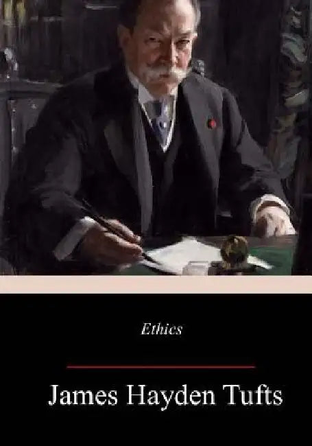 Ethics by John Dewey