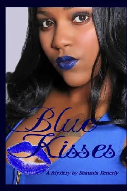 Blue Kisses by Shaunta Kenerly