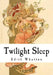 Twilight Sleep by Edith Wharton