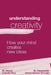 Understanding Creativity: How Your Mind Creates New Ideas by Hesamedin Ostad-Ahmad-Ghorabi