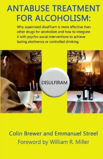 Antabuse Treatment For Alcoholism by Streel, E.