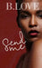 Send Me by B. Love