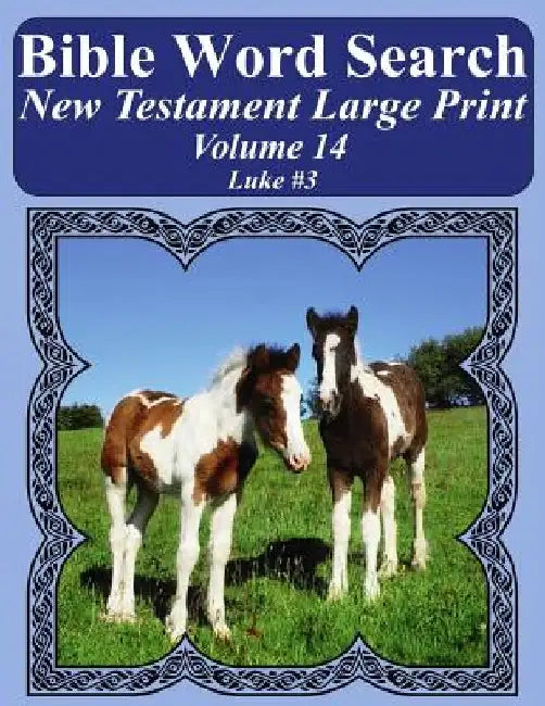 Bible Word Search New Testament Large Print Volume 14: Luke #3 by T. W. Pope