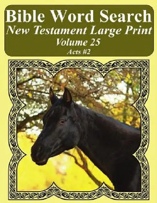 Bible Word Search New Testament Large Print Volume 25: Acts #2 by T. W. Pope