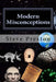 Modern Misconceptions by Steve Preston