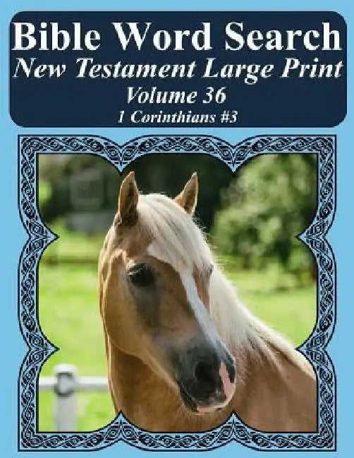 Bible Word Search New Testament Large Print Volume 36: 1 Corinthians #3 by T. W. Pope