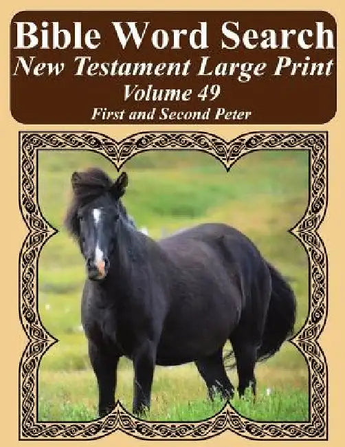 Bible Word Search New Testament Large Print Volume 49: First and Second Peter by T. W. Pope