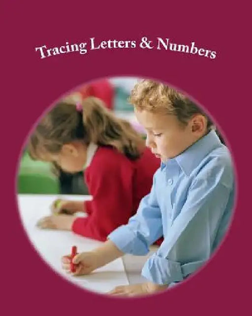 Tracing Letters and Numbers by A. Shvets