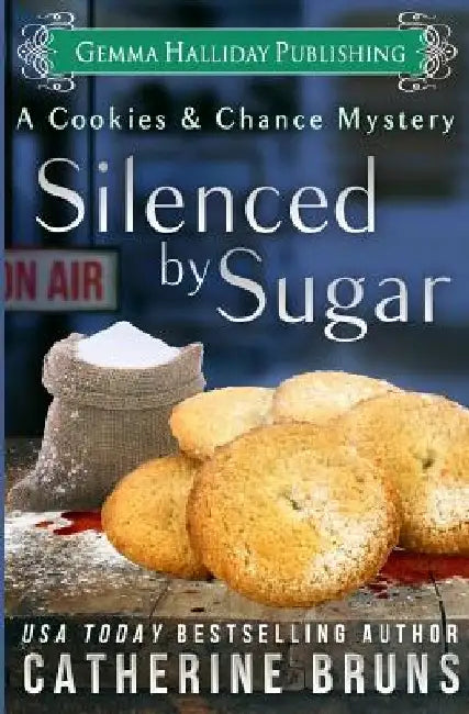 Silenced by Sugar by Catherine Bruns