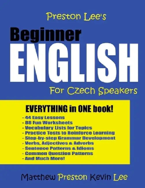 Preston Lee's Beginner English For Czech Speakers by Kevin Lee