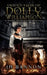 The Untold Tales of Dolly Williamson: An Occult Steampunk Thriller: Prequel to The Guild Chronicles by J. M. Bannon