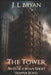 The Tower: (Ellie Jordan, Ghost Trapper Book 9) by J. L. Bryan