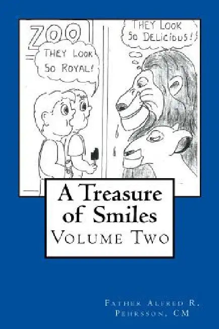 A Treasure of Smiles: Volume Two by Father Alfred R. Pehrsson CM