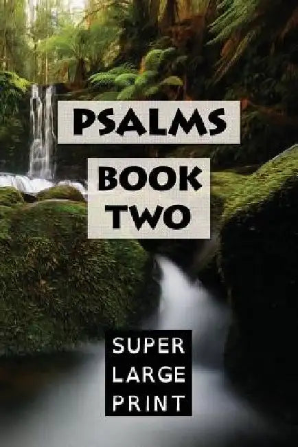 Psalms: Book Two (KJV) by Super Large Print